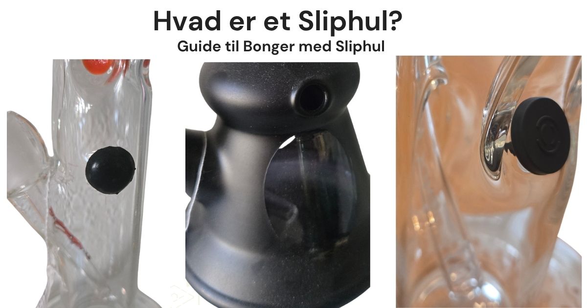 Sliphul på bong til hurtig tømning af røg.