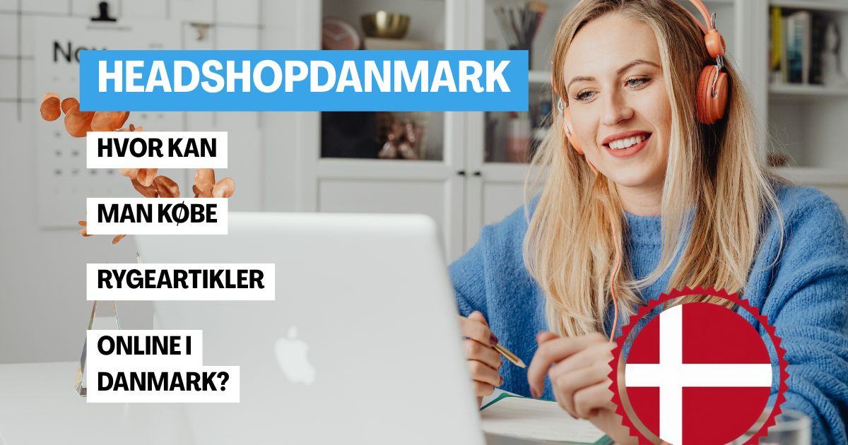 Hvor kan man købe rygeartikler online? | Guide til danske headshops (2026)