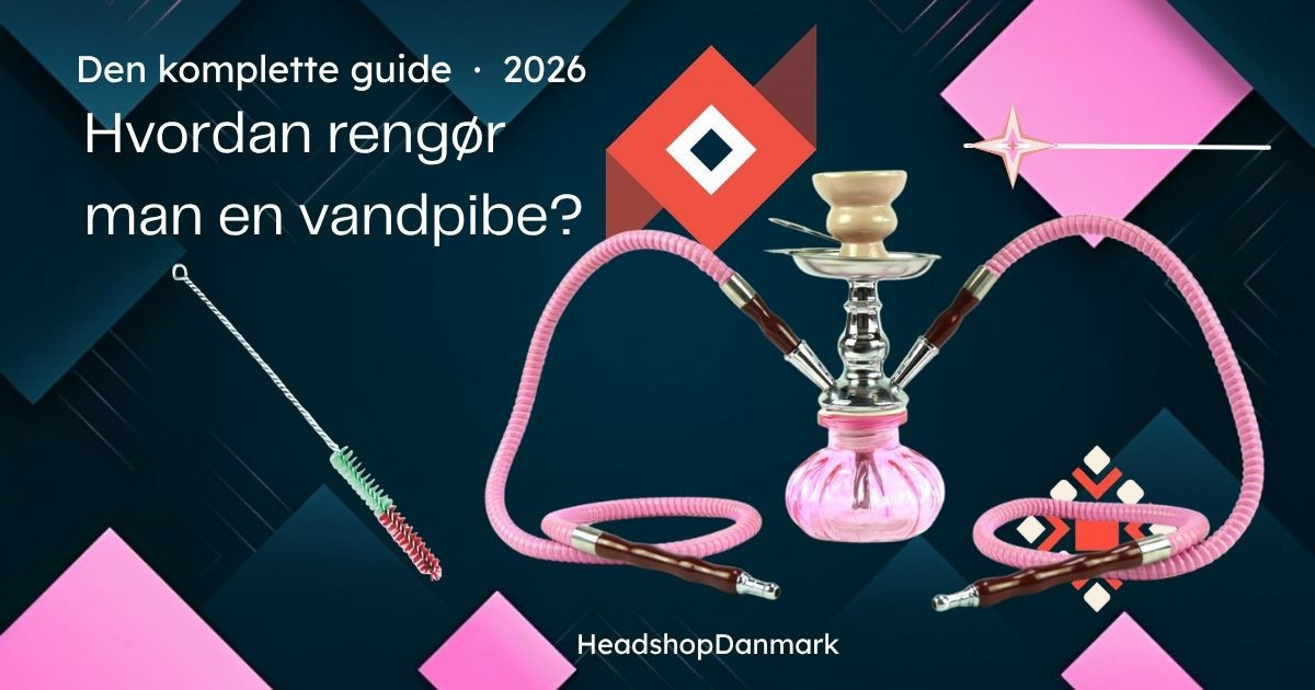 "Hvordan rengør man en vandpibe? Den komplette guide (2026)"