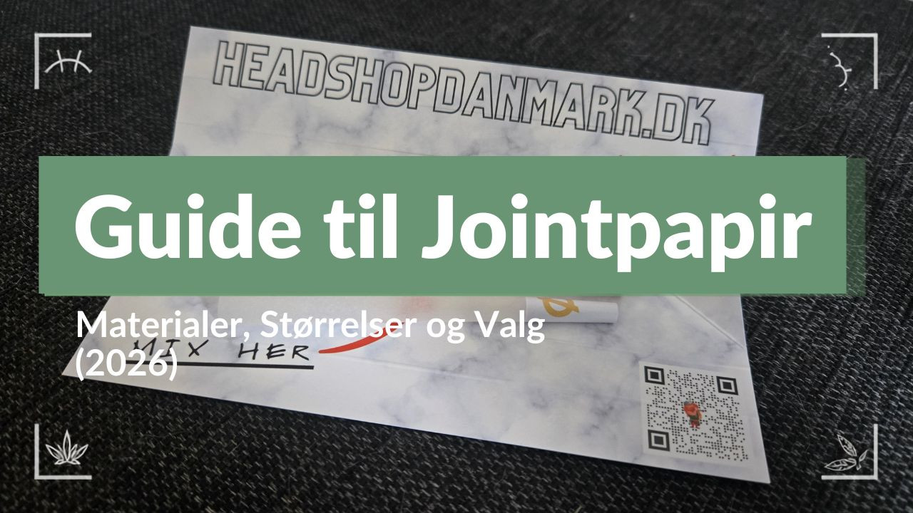 Guide til Jointpapir – Materialer, Størrelser og Valg (2026)